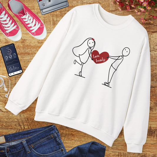 💖Love Heals Sweatshirt - Where Warmth Meets Heart