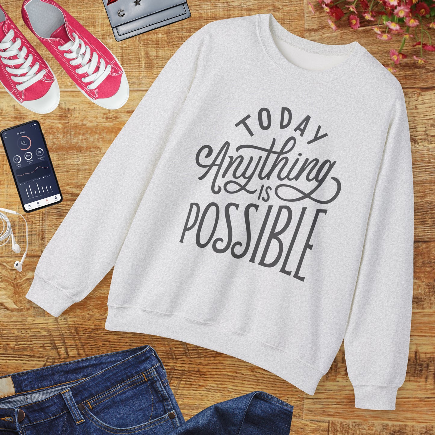 🌞Today, Anything Is Possible Crewneck Sweatshirt
