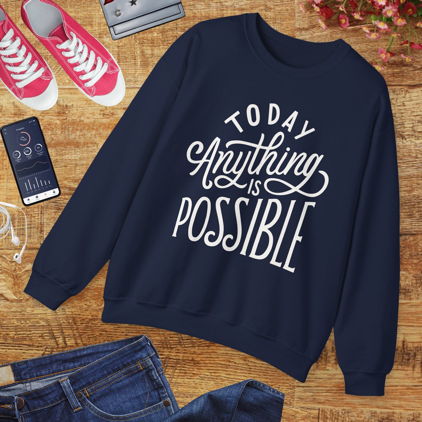 🌞Today, Anything Is Possible Crewneck Sweatshirt