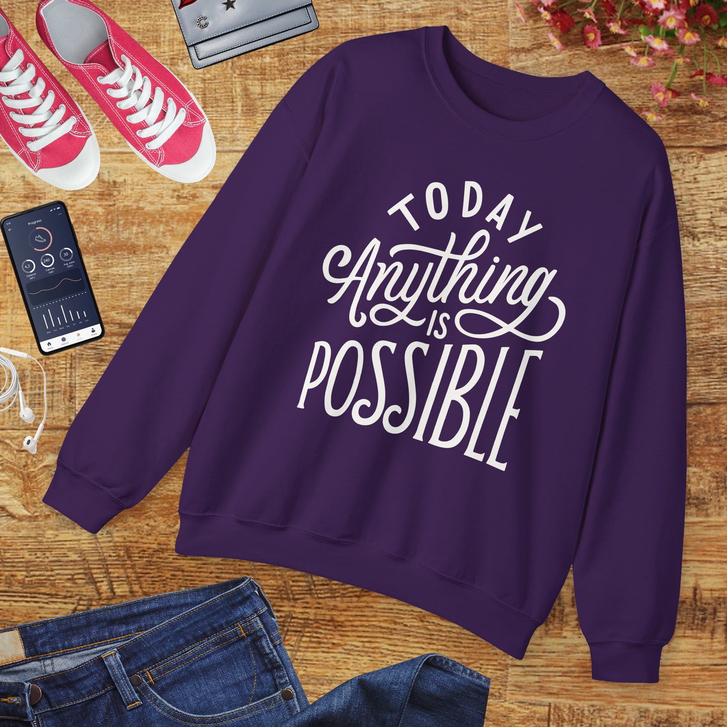 🌞Today, Anything Is Possible Crewneck Sweatshirt