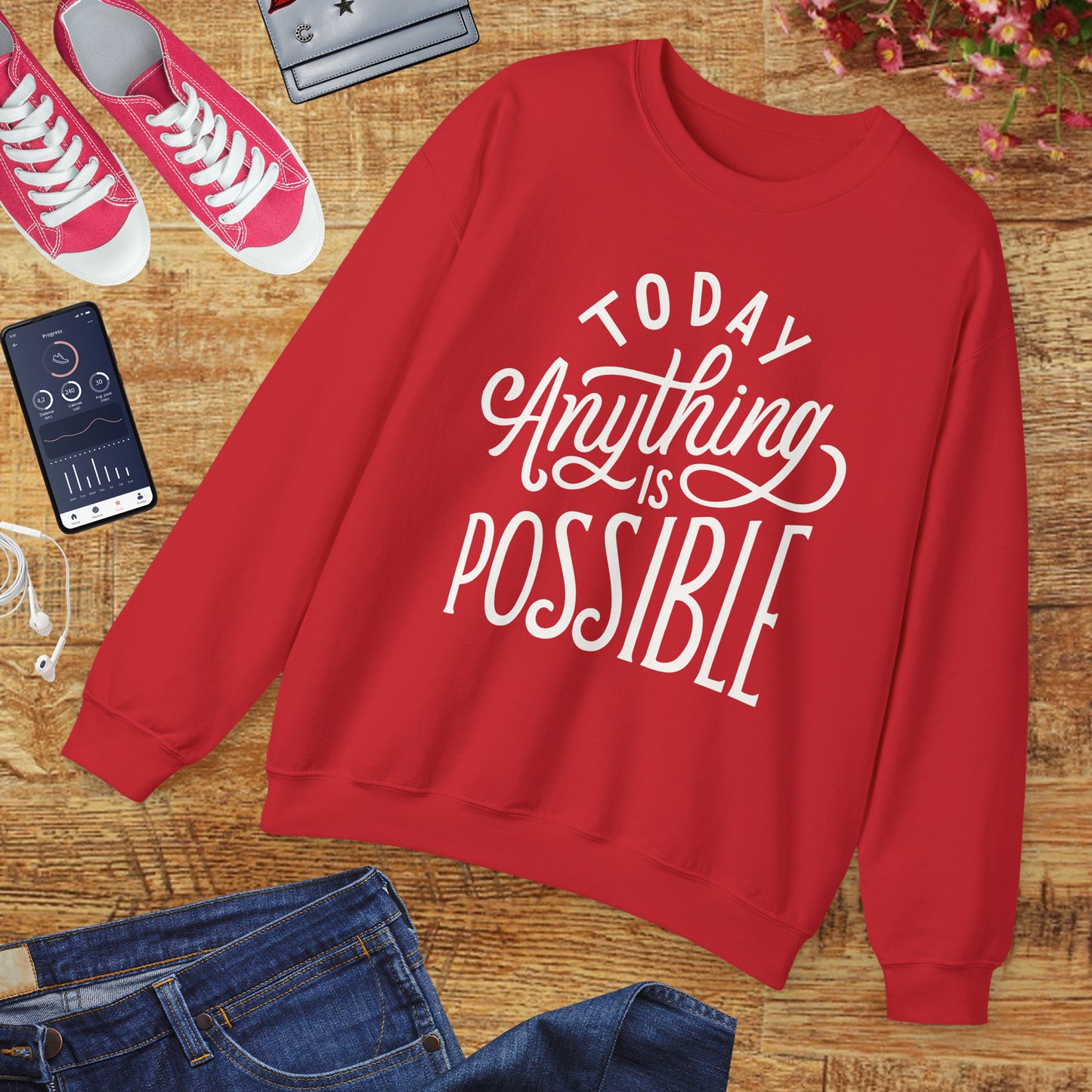 🌞Today, Anything Is Possible Crewneck Sweatshirt