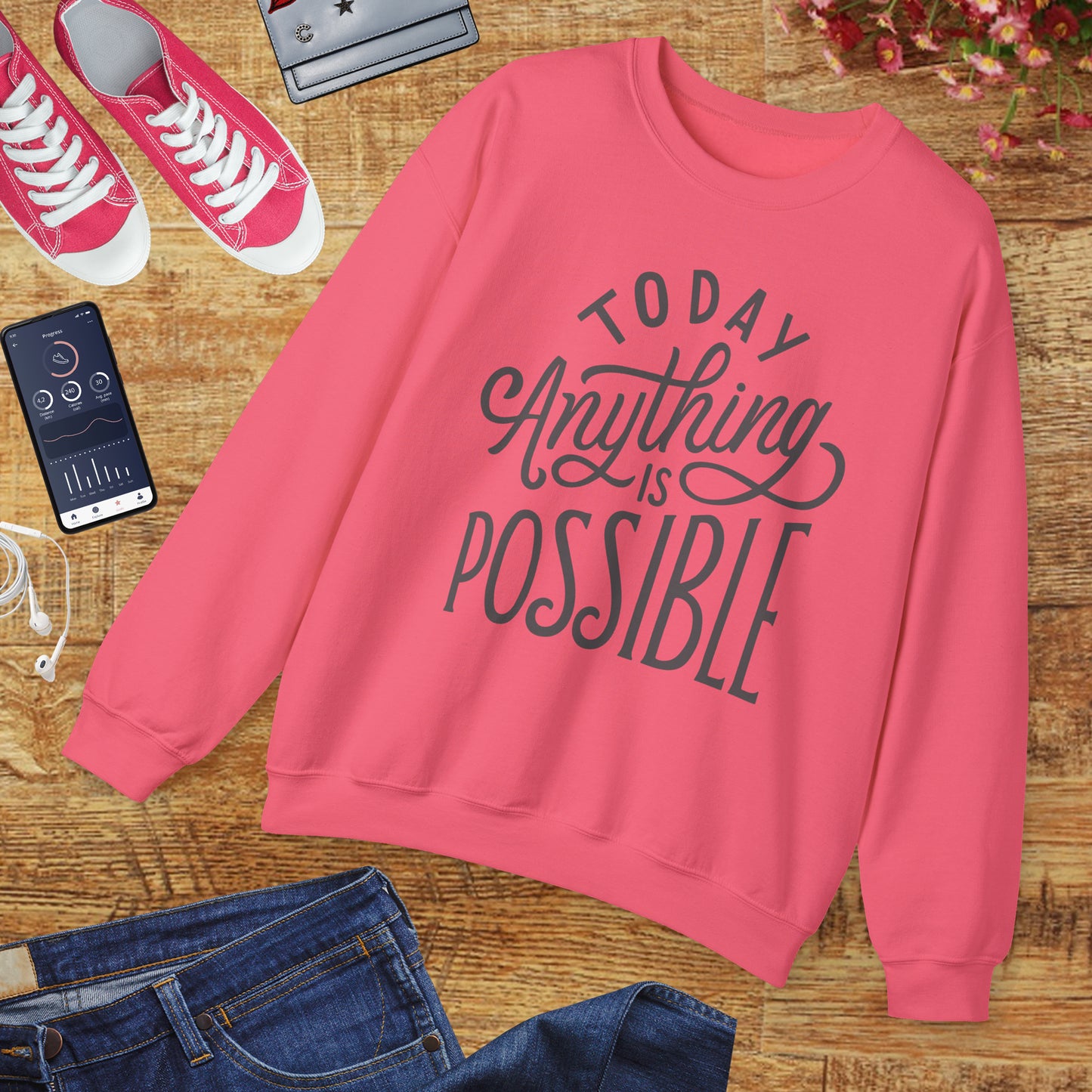 🌞Today, Anything Is Possible Crewneck Sweatshirt