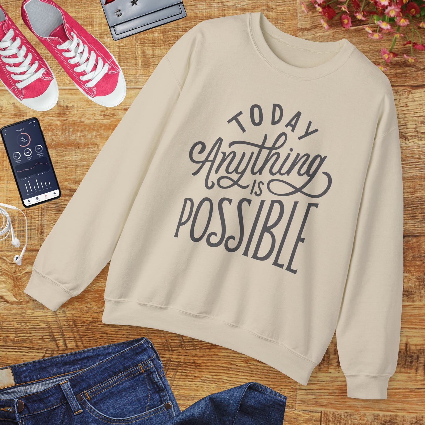 🌞Today, Anything Is Possible Crewneck Sweatshirt