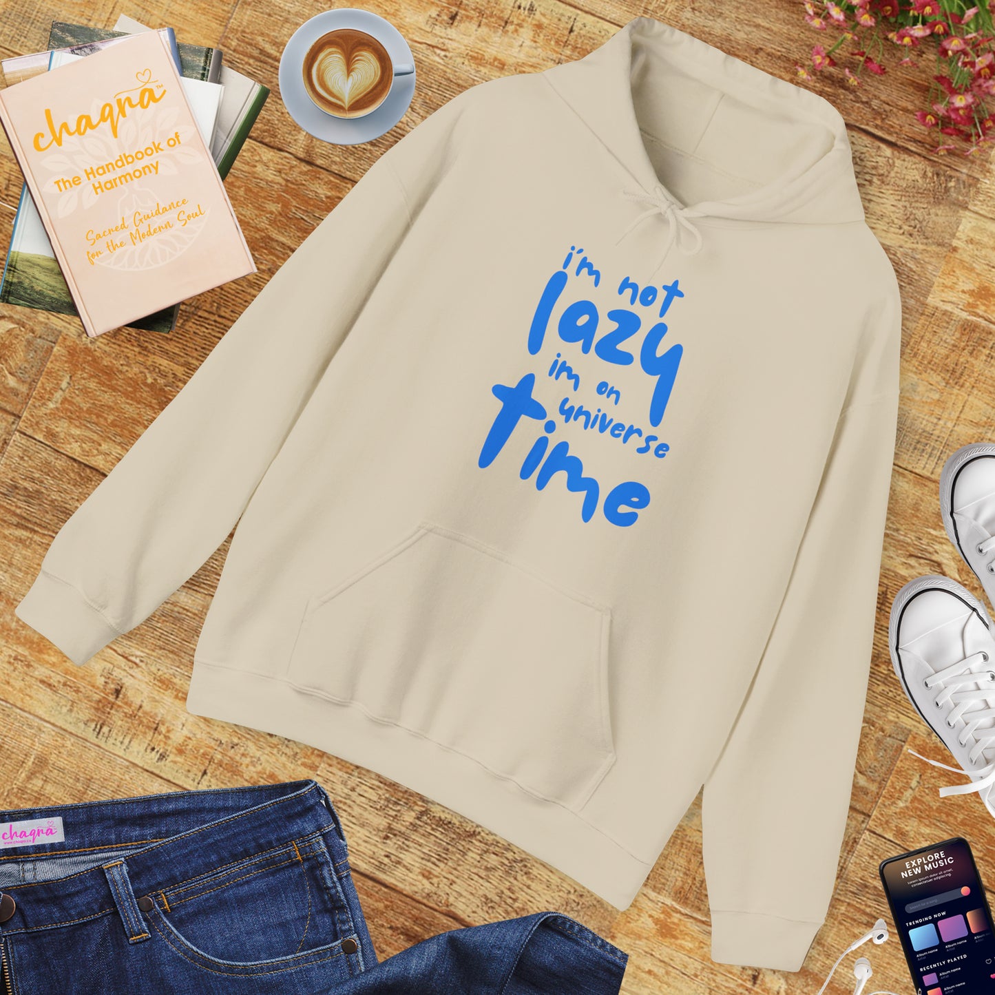“I’m Not Lazy — I’m on Universe Time” Cosmic Flow Hoodie✨🕰️