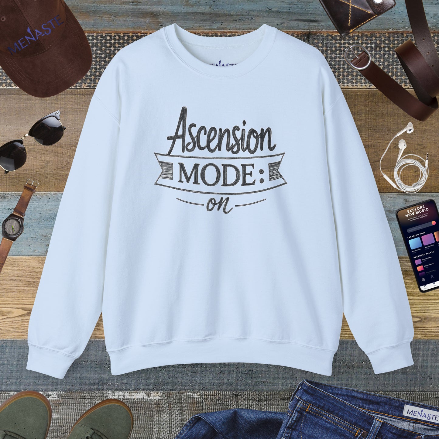 🌙🔥 Menaste "ASCENSION MODE: ON" — Elevated State Sweatshirt
