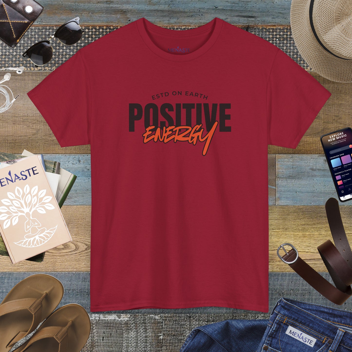 ⚡ Menaste “Positive Energy” — Grounded Radiance T-Shirt