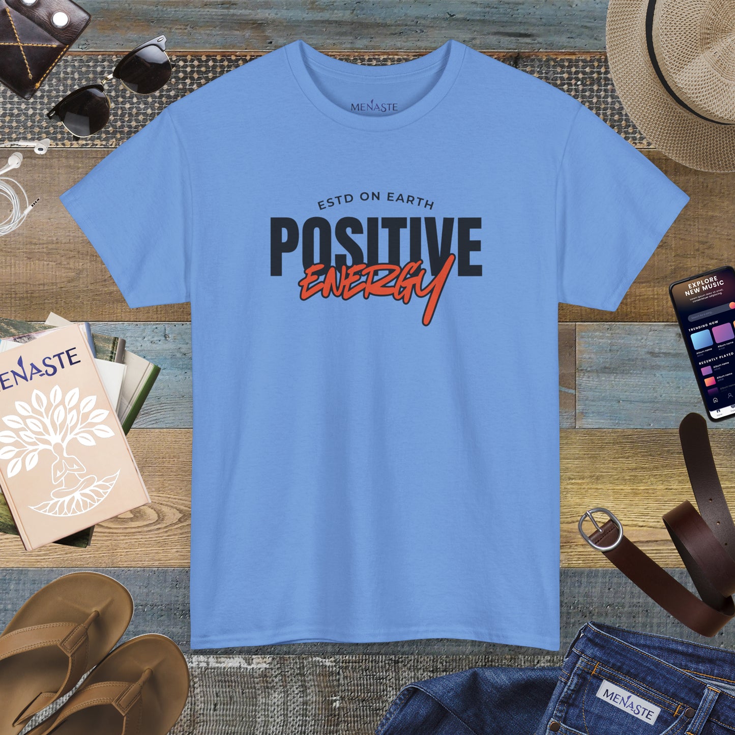 ⚡ Menaste “Positive Energy” — Grounded Radiance T-Shirt