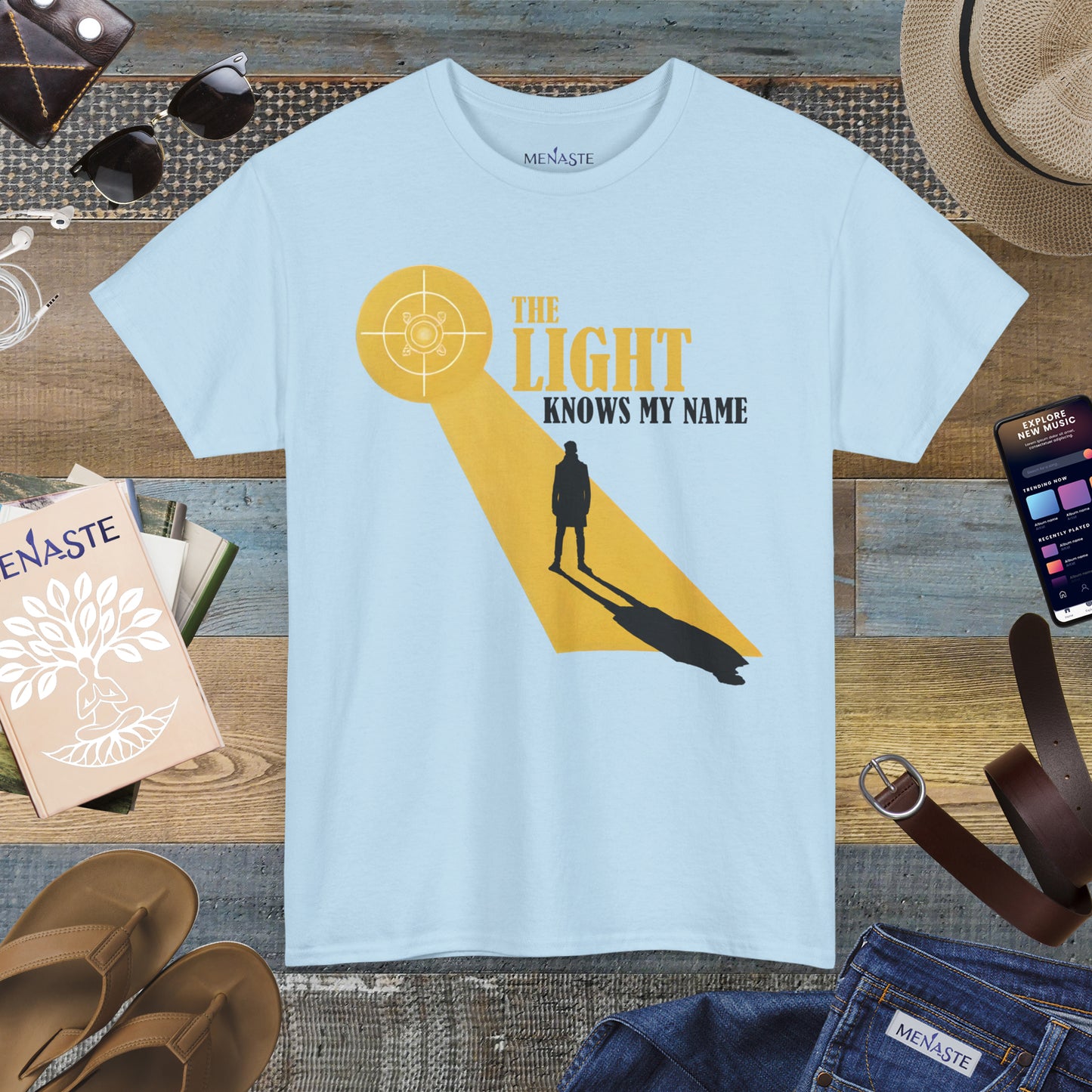 ☀️ THE LIGHT KNOWS MY NAME — Menaste™ T-Shirt