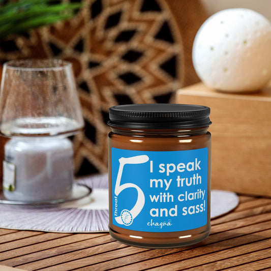 THROAT CHAQRA Affirmation Candle 9oz. - "I speak my truth with clarity and sass!" - Scented Soy Candle