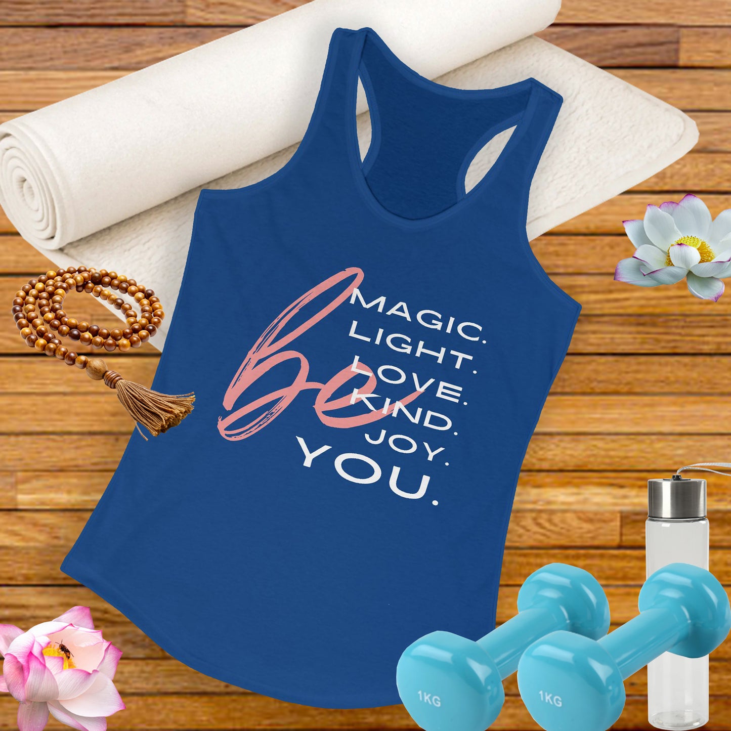 “BE Magic. Light. Love. Kind. Joy. You.” Inspirational Racerback Tank - Women's Uplifting Activewear