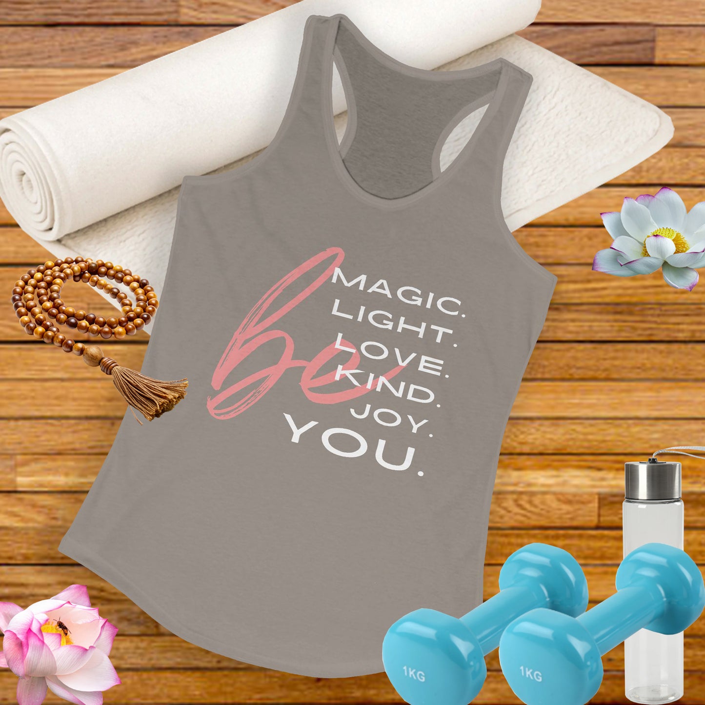 “BE Magic. Light. Love. Kind. Joy. You.” Inspirational Racerback Tank - Women's Uplifting Activewear