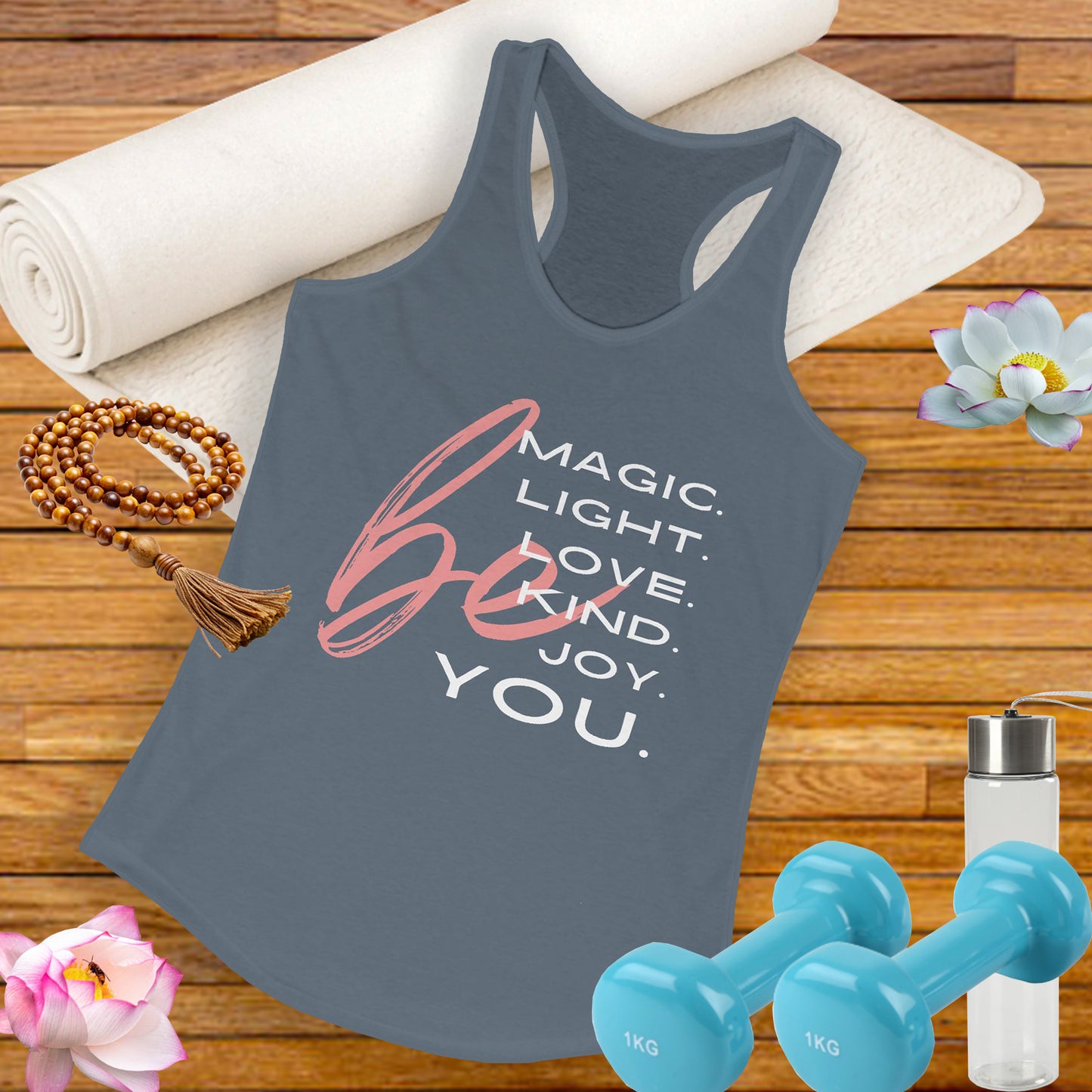 “BE Magic. Light. Love. Kind. Joy. You.” Inspirational Racerback Tank - Women's Uplifting Activewear