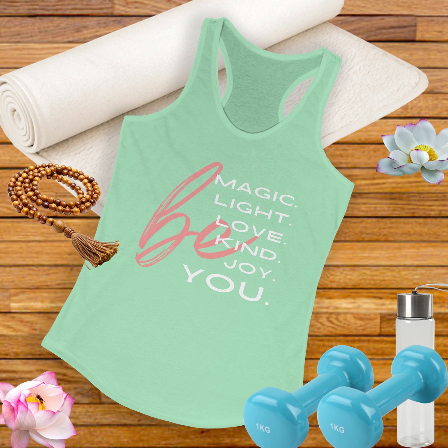 “BE Magic. Light. Love. Kind. Joy. You.” Inspirational Racerback Tank - Women's Uplifting Activewear