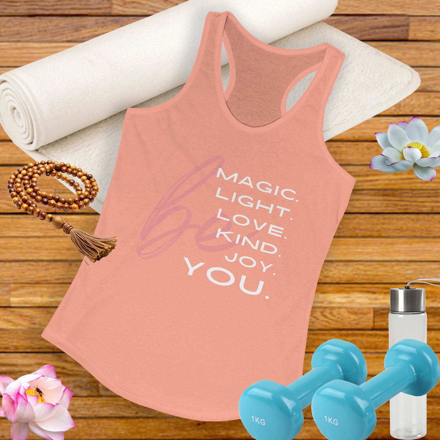 “BE Magic. Light. Love. Kind. Joy. You.” Inspirational Racerback Tank - Women's Uplifting Activewear