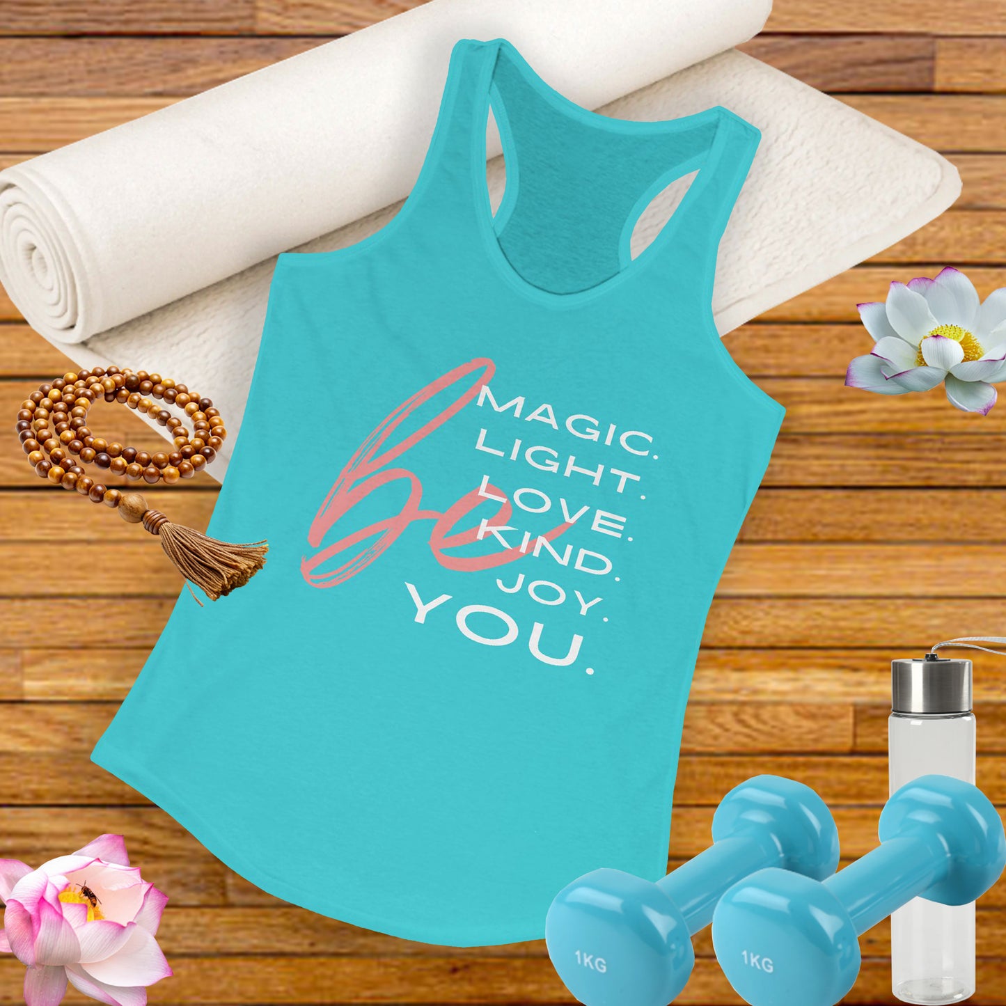 “BE Magic. Light. Love. Kind. Joy. You.” Inspirational Racerback Tank - Women's Uplifting Activewear