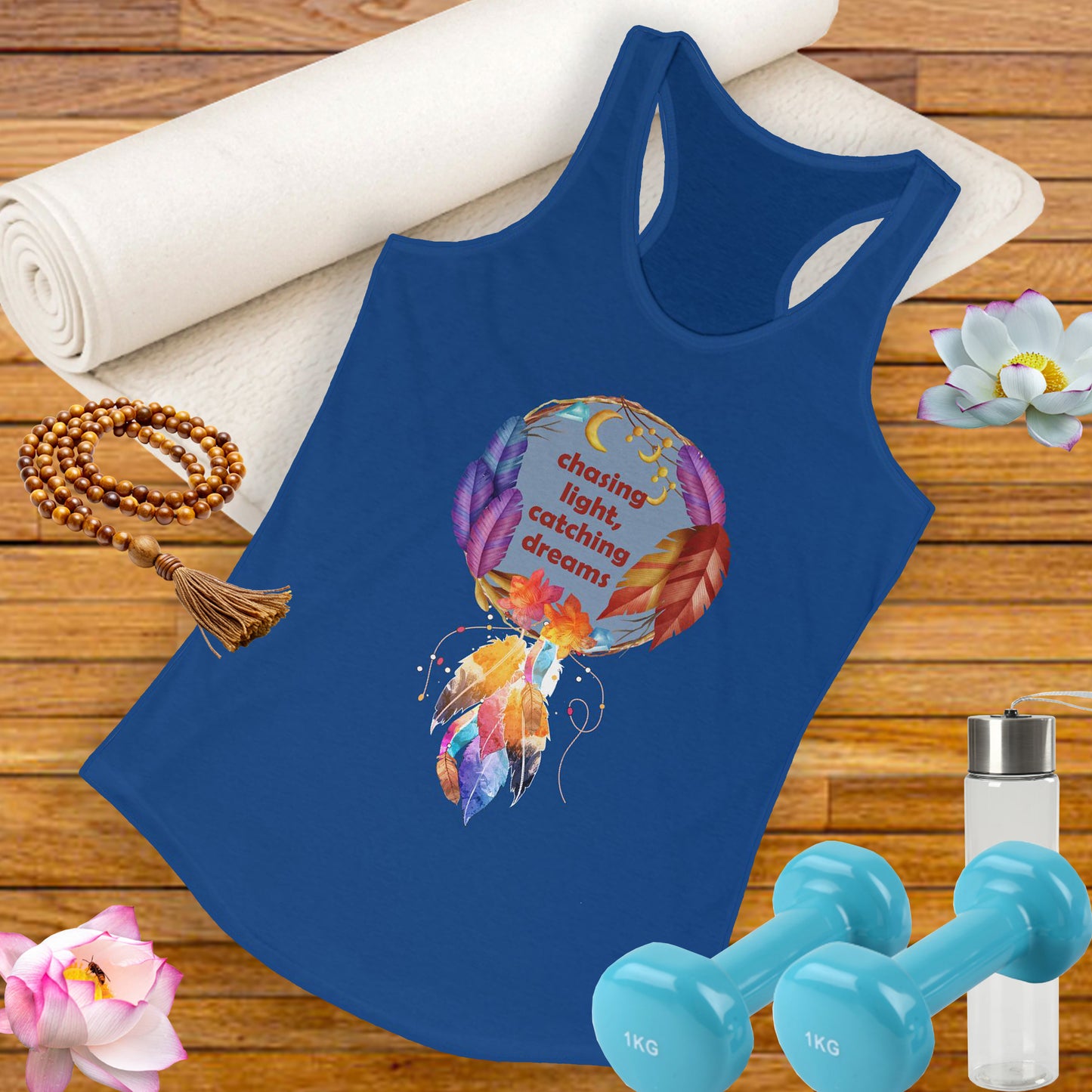 "Chasing Light & Catching Dreams" Racerback Tank - A Wearable Affirmation for Dreamers