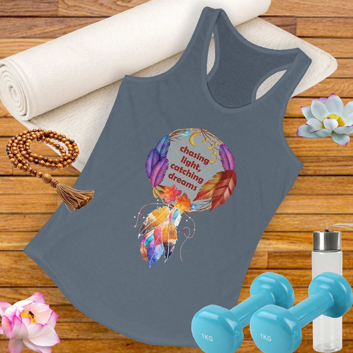 "Chasing Light & Catching Dreams" Racerback Tank - A Wearable Affirmation for Dreamers