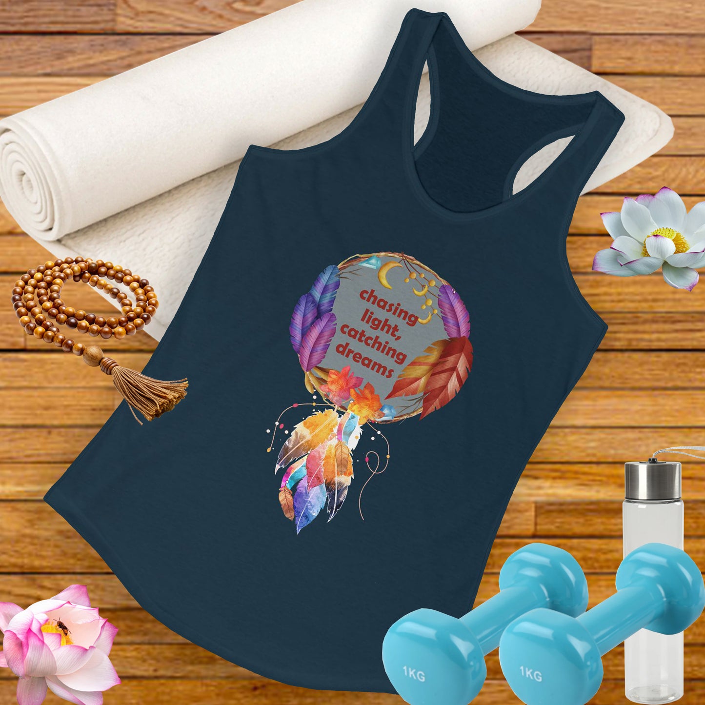 "Chasing Light & Catching Dreams" Racerback Tank - A Wearable Affirmation for Dreamers