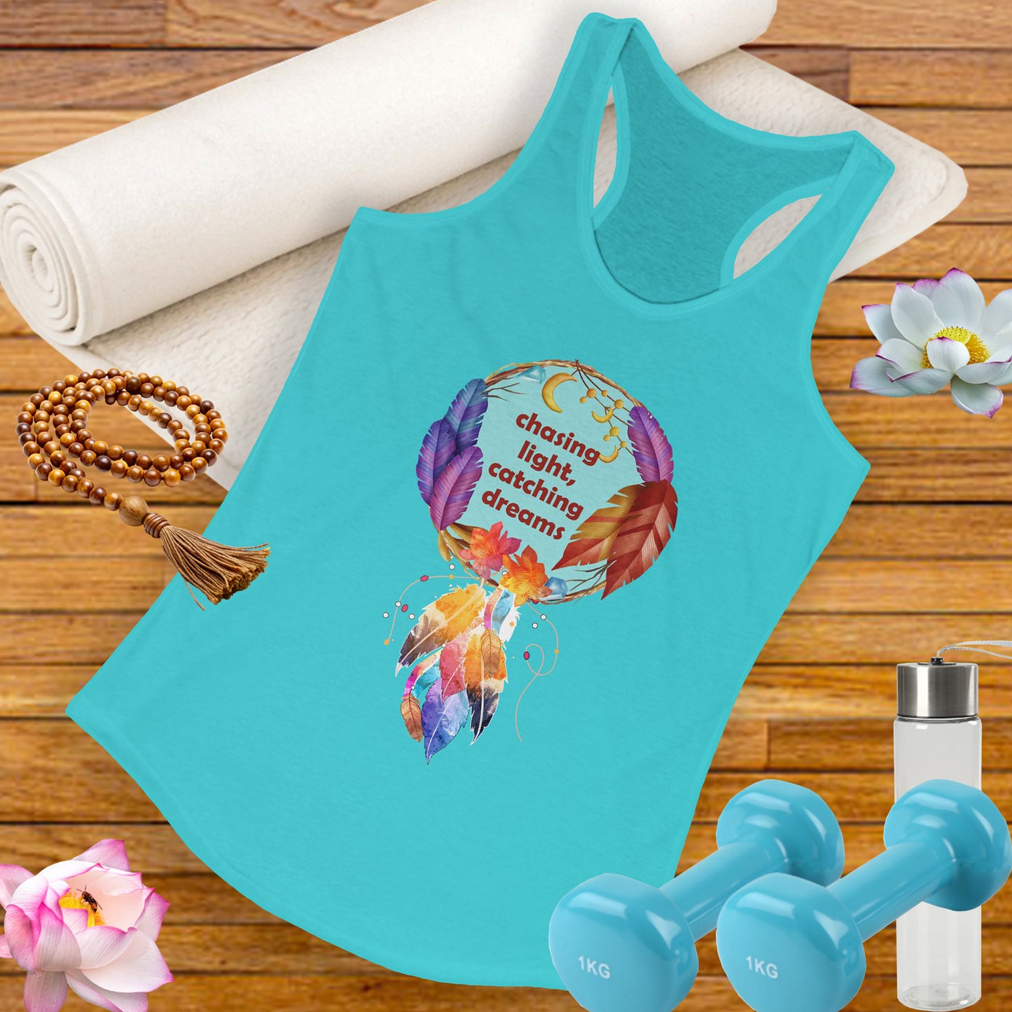 "Chasing Light & Catching Dreams" Racerback Tank - A Wearable Affirmation for Dreamers