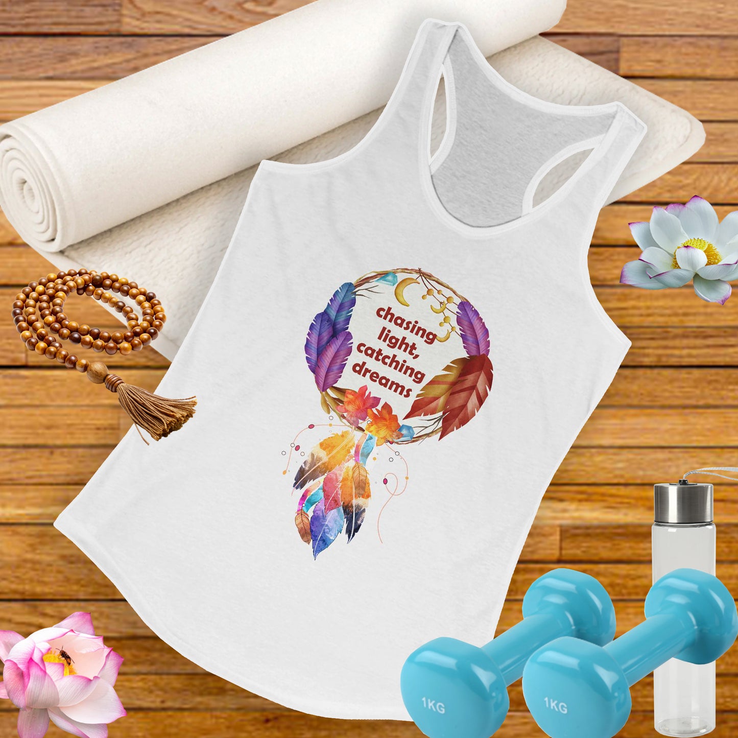 "Chasing Light & Catching Dreams" Racerback Tank - A Wearable Affirmation for Dreamers