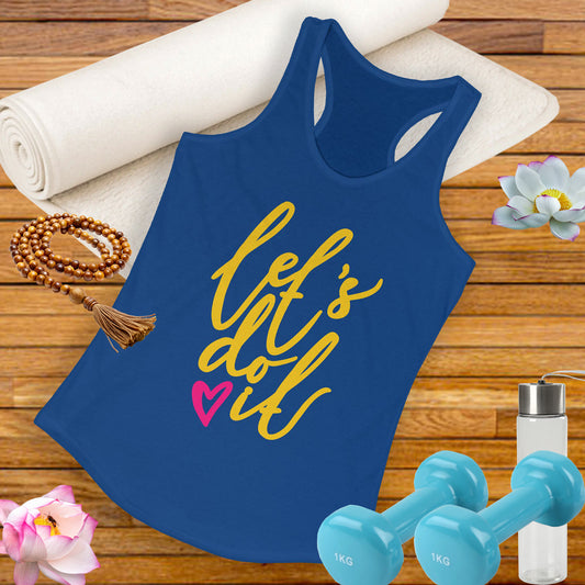 "Let's Do It" - Women's Racerback Tank - Motivation in Motion